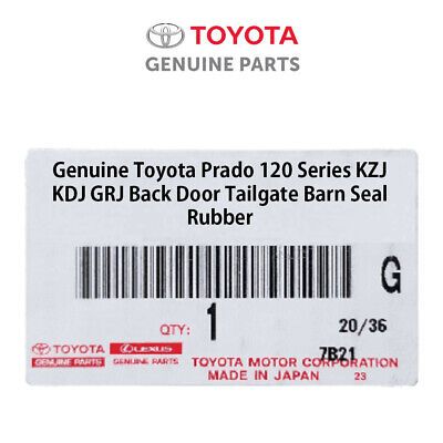 1000053 OEM Toyota Prado 120 Series KZJ KDJ GRJ Back Door Tailgate Barn Seal Rubber